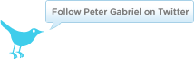 Follow Peter Gabriel on Twitter